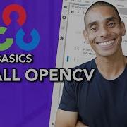 Как установить OpenCV для Python OpenCV для начинающих