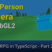 Камера от первого лица в WebGL2 3D RPG часть 2