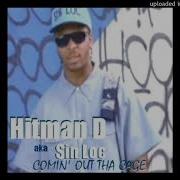Hitman D A K A Sin Loc Who S Makin Love Interlude