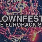 Live Eurorack Tekno Set For Clownfest 6