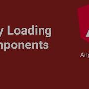 Lazy Loading Component Part 28 Angular 10 11 Tutorial In Hindi