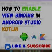 How To Enable View Binding In Android Kotlin Mobile App Development