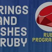 Ruby Tutorial For Beginners Strings And Hashes In Ruby