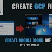 How To Set Up Google Cloud RDP GCP RDP Step By Step Tutorial 2025