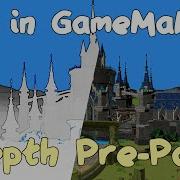 Depth Pre Pass 3D Games In GameMaker