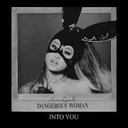 Ariana Grande Into You Official Audio