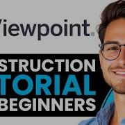 Viewpoint Construction Tutorial For Beginners Step By Step Guide 2025