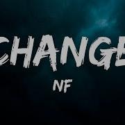 NF Change Lyrics