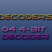 Computing Fundamentals Tutor Decoders 04 4 Bit Decoder