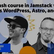 A Crash Course In Jamstack With Headless WP Astro And Buddy Buddy Webinar 9