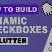 Flutter Tutorial Dynamic Checkboxes Flutter Checkbox List Tile Flutter Checkbox Widget