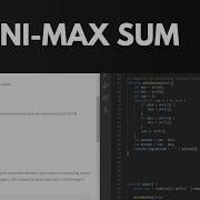 HackerRank Mini Max Sum Solution Walkthrough JavaScript
