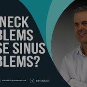 Can Neck Problems Cause Sinus Problems Dr Drew Hall