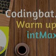 27 Codingbat Warmup 1 IntMax Java Coding Practice Ui Brains By Naveen Saggam