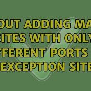 About Adding Many Sites With Only Different Ports To Java Exception Site List 2 Solutions