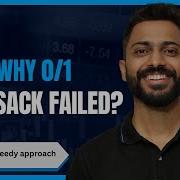 L 5 2 0 1 Knapsack Failed Using Greedy Approach