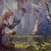 Nightcore I See Your Monsters Lyrics