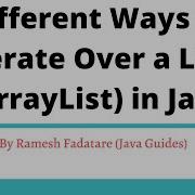 Different Ways To Iterate Over A List ArrayList In Java