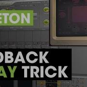 Delay Feedback Trick In Ableton