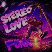 STEREO LOVE FUNK Speed Up