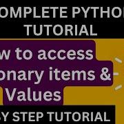 How To Access Dictionary Items In Python Access Values In A Python Dictionary Python Tutorial
