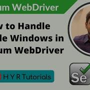 How To Handle Multiple Windows In Selenium WebDriver