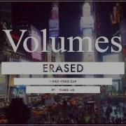 VOLUMES Erased Lyrics Video Clip