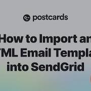 How To Import An HTML Email Template To SendGrid