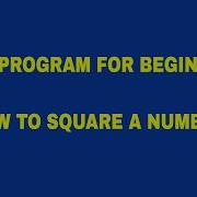 Simple Java Program To Find The Square Of A Given Number