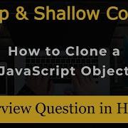 JavaScript Object Clone Deep And Shallow Copy In Hindi Interview Questions