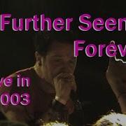Further Seems Forever Live 2003 03 01 The Tulagi Boulder CO