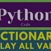 Display All Values In Dictionary Python Dictionary Data Type In Python Shorts Education