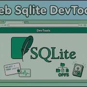 Web Sqlite DevTools