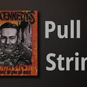 Dead Kennedys Pull My Strings