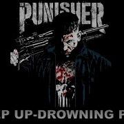 The Punisher Step Up Drowning Pool