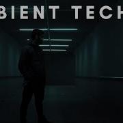 AMBIENT TECHNO Mix 005 By Rob Jenkins
