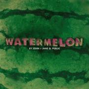 Watermelon End Credits