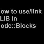 How To Use Or Link ZLIB In CodeBlocks Zlib Code Blocks Windows GnuWin32
