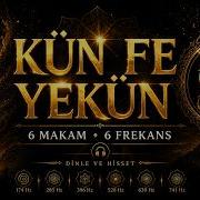 Kün Fe Yekün Kalbine Dokunan Bir Ses Kun Faya Kun Frequency