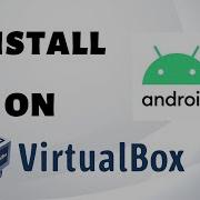 Как установить Android X86 на Virtualbox 2022