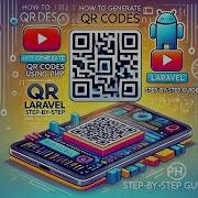 How To Generate QR Codes Using PHP And Laravel Step By Step Guide