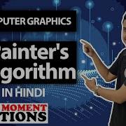 Painter S Algorithm Computer Graphics Lectures In Hindi