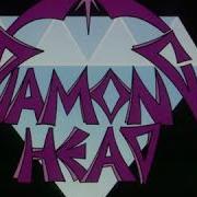 Diamond Head Am I Evil