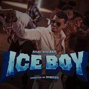 ICEBOY MUSIC VIDEO ASAL KOLAAR MASS APPEAL DIR BY DINESU PROD BY SHIV PAUL
