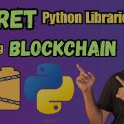 Python Blockchain Secret Python Libraries Every Developer Must Know