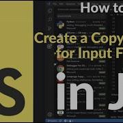 How To Create A Copy Button For Input Field Using JavaScript Copy To Clipboard Feature Made Easy