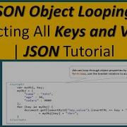 JSON Object Looping Extracting All Keys And Values JSON Tutorial