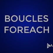 9 LA BOUCLES FOREACH EN PHP