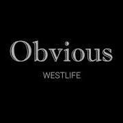 OBVIOUS WESTLIFE LYRICS