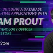 R Evolution 2022 Building A Database For Real Time Applications With SingleStore CTO Adam Prout